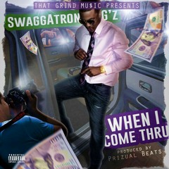 When I Come Thru - Prod. By Prizual Beats [Explicit]