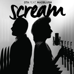 Scream (Ota feat. Madblush)