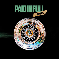 DeeDay - Paid N Full Remix