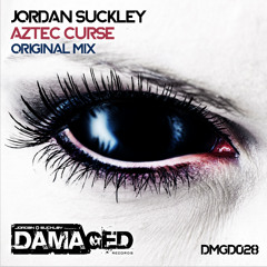 Jordan Suckley- Aztec Curse (Orig mix)(SAMPLE)