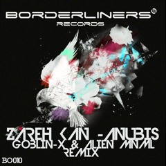Zareh Kan - Anubis(Goblin- X & Alien MNML Winner Remix Contest)