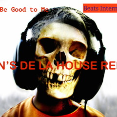 Beats International - Just Be Good To Me (Ben's De La House Remix)