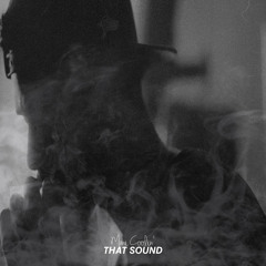 Mani Coolin' - That Sound (Prod By Jay Kurzweil & Ashton McCreight)