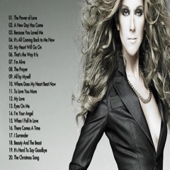 Celine Dion Greatest Hits - Best Songs Of Celine Dion - Full Songs 2015