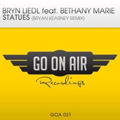 Bryn Liedl feat. Bethany Marie - Statues (Bryan Kearney Remix)
