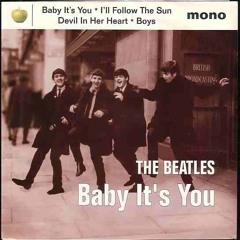 BABY IT'S YOU - THE SHIRELLES (THE BEATLES STYLE COVER) (1963)