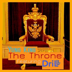 The Throne (feat. Drilll)
