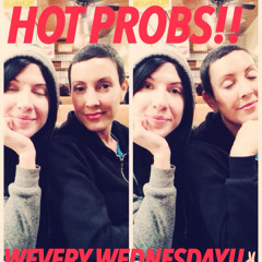 Hot Probs Epsiode 8: Double Dare