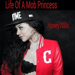 Honey100s Intro #LifeOfAMobPrincess