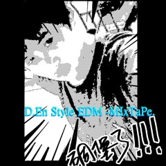D.En Style EDM - MIxTaPe.