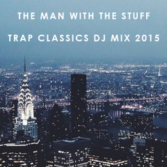 Trap Classics - DJ Mix