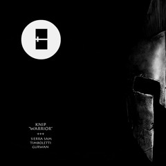 Knip Warrior Gurwan Remix [FREE DOWNLOAD]