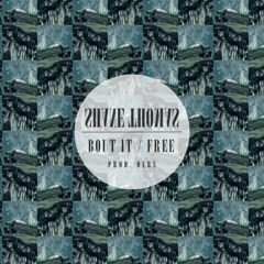 Shane Thomas - Bout It / Free (prod. DERS)