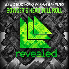 Bowser vs. Heads Will Roll vs. Let's Get F*cked Up (Hardwell UMF MashUp) [Buy = Free DL]