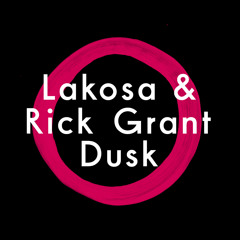 Premiere: Lakosa & Rick Grant - Cascade