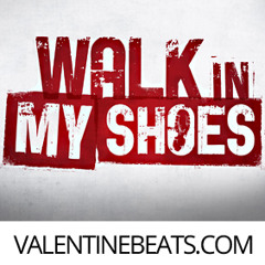 Walk In My Shoes (Eminem Type Beat) | VALENTINEBEATS.COM