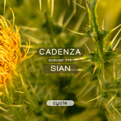 Cadenza Podcast | 171 - Sian (Cycle)