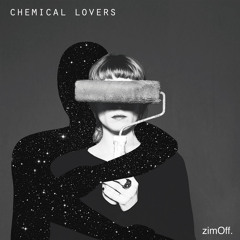 CHEMICAL LOVERS
