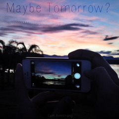 Maybe Tomorrow? (Ambient Adventure 4)