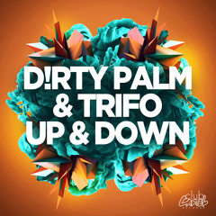 D!rty Palm & Trifo - Up & Down (BassKillers Remix) [WINNERS] OUT NOW!