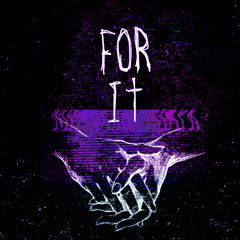 SCAИDAL X † CΛIN † – FOR IT