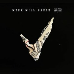 Meek Mill - Check (Instrumental)