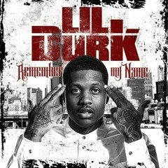 Lil Durk - 500 Homicides (Remember My Name)