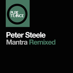 OUT NOW! Peter Steele - Mantra (The Noble Six Remix) [Pure Trance 017X]