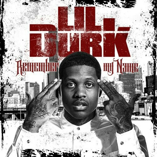Lil Durk - Ghetto feat. Hypno Carlito (Remember My Name