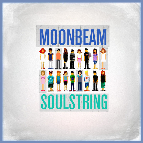 OUT NOW! Moonbeam - Soulstring [Black Hole 717]