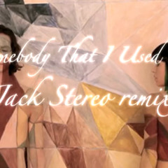 Gotye - Somebody That I Used To Know (Jack Stereo Remix)