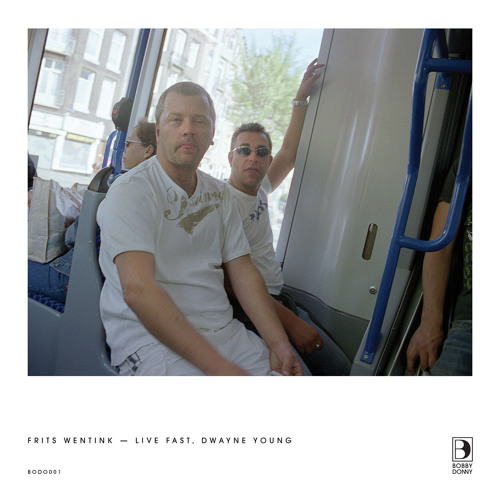 Frits Wentink "Dwayne Young" - Boiler Room Debuts