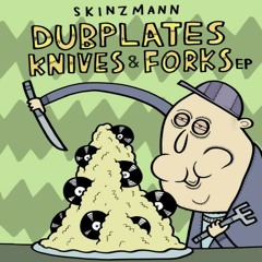Dubplates, Knives & Forks [ EP ]