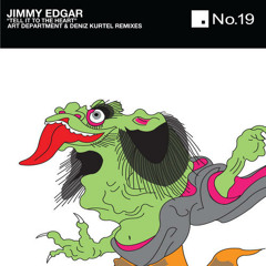 Jimmy Edgar - Tell It To The Heart (Art Department's Missing You Remix)