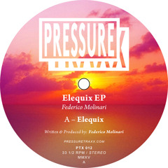 Federico Molinari - "Elequix" - PTX012 (Preview)