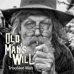 Old Man's Will - I Hear The Piper