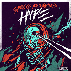 Spvce Problems - Hype (Prod. Taxi Dee)