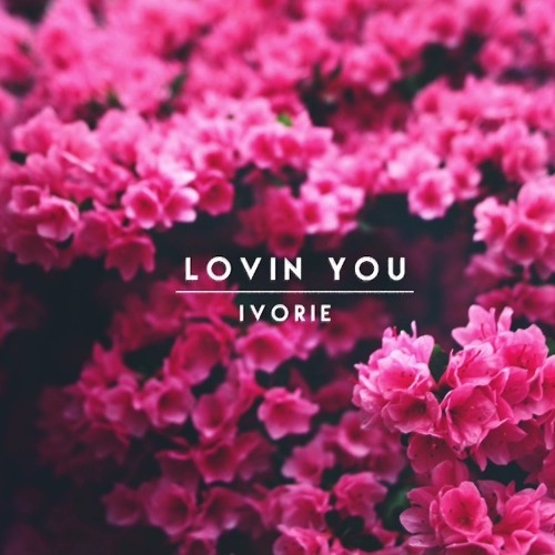 Lovin You (Prod. Stwo)