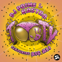 DJ Prime & Kastra - Tooty Ft. Big Ali (Radio Edit)(One Love)
