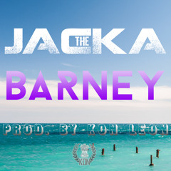 The Jacka x Kon The Don - Barney