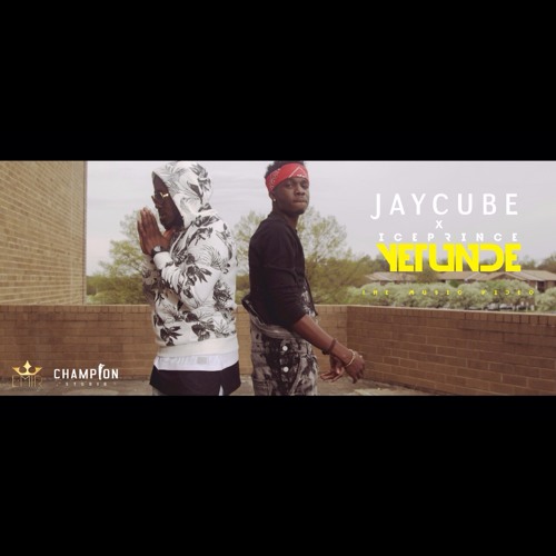Jay Cube - Yetunde Ft Ice Prince