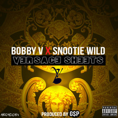 Bobby V Ft. Snootie Wild "Versace Sheets" (Produced by GreyStone Park)