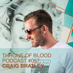 TOB PODCAST 057: CRAIG BRATLEY