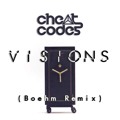 Cheat&#x20;Codes Visions&#x20;&#x28;Boehm&#x20;Remix&#x29; Artwork