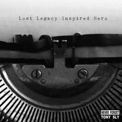 Lost Legacy Inspired Hero - Into Anything