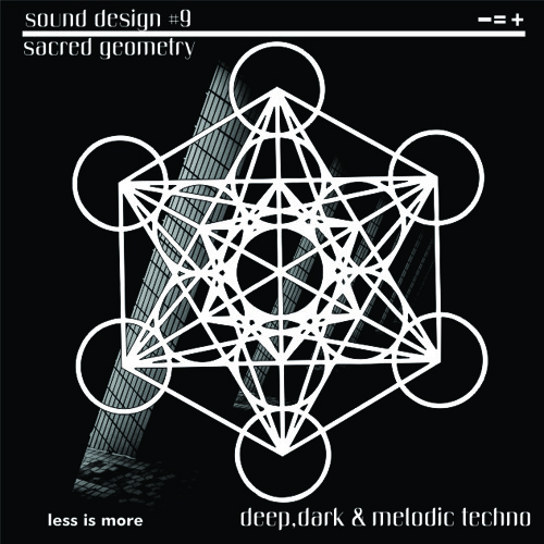 LIM ArtStyle Sound Design IX Sacred Geometry June Mixtape