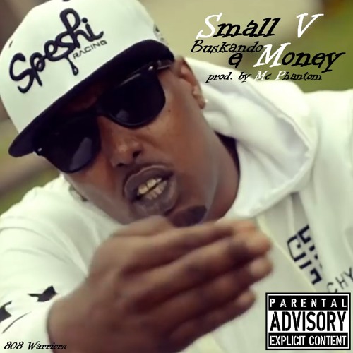 Small V - Buskando e Money [Prod. by Mc Phantom]