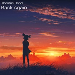 Thomas Hood - Back Again