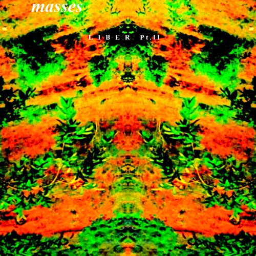 In the forests of the masses (Liber Pt.2 ) -  PIGZEN