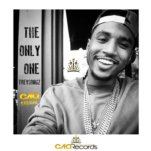 Stream Trey Songz - The Only One | CAQRecords.com by CAQ Records on desktop...